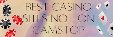 Discover the Best Casino Sites Not on Gamstop 1953940876