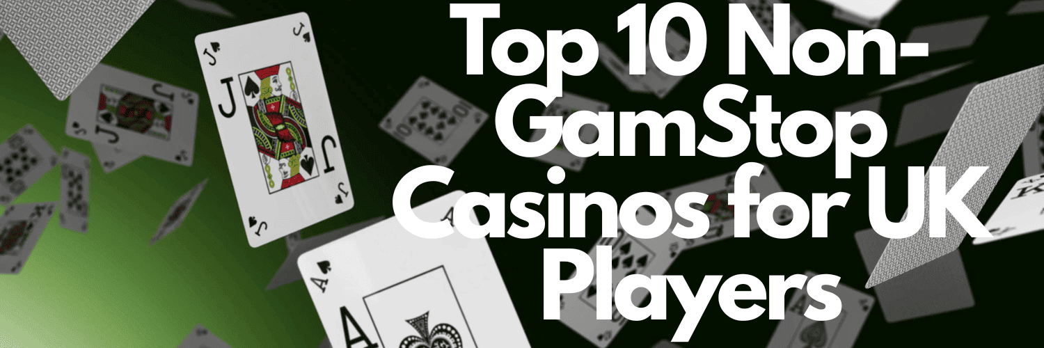 Top Betting Sites Not on Gamstop for Enthusiast Players Top Betting Sites Not on Gamstop for Enthusiast Players