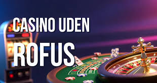 Bedste Casino Sider Uden ROFUS - Spil Trygt og Sikkert Bedste Casino Sider Uden ROFUS - Spil Trygt og Sikkert